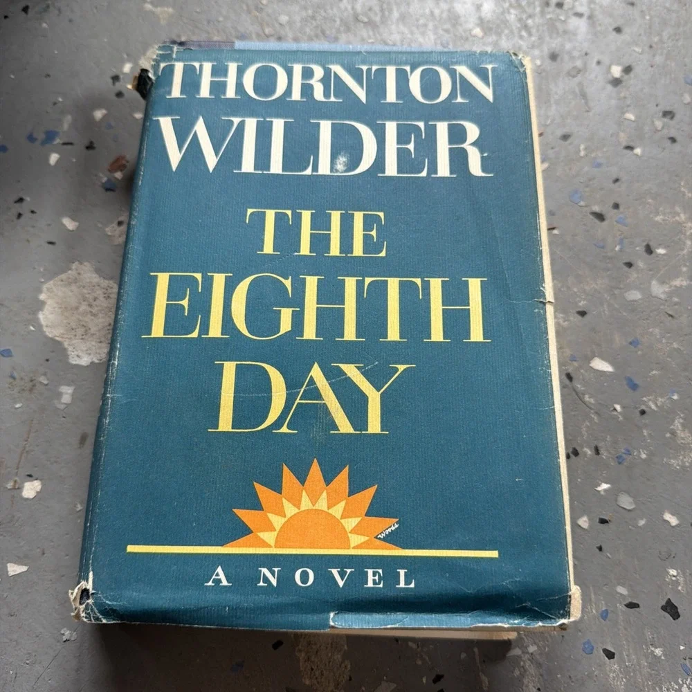 The Eighth Day By Thornton Wilder 1967 Hardcover Novel First Edition