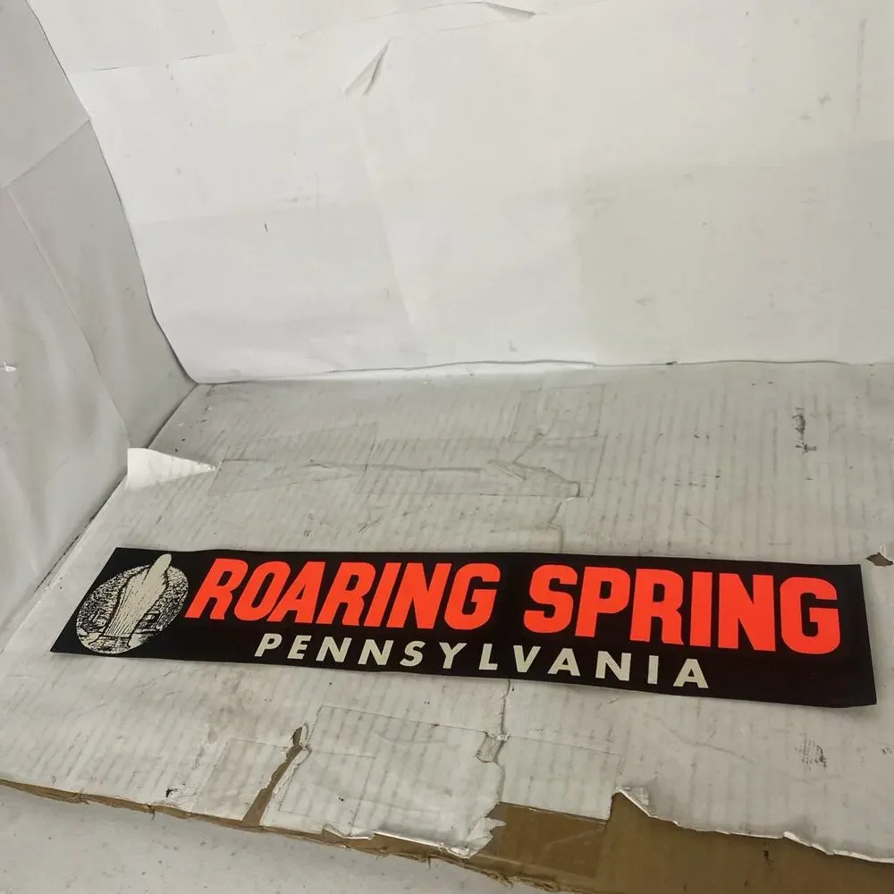 Rare Vintage Roaring Spring, PA Advertising Sticker See Picture For Condition