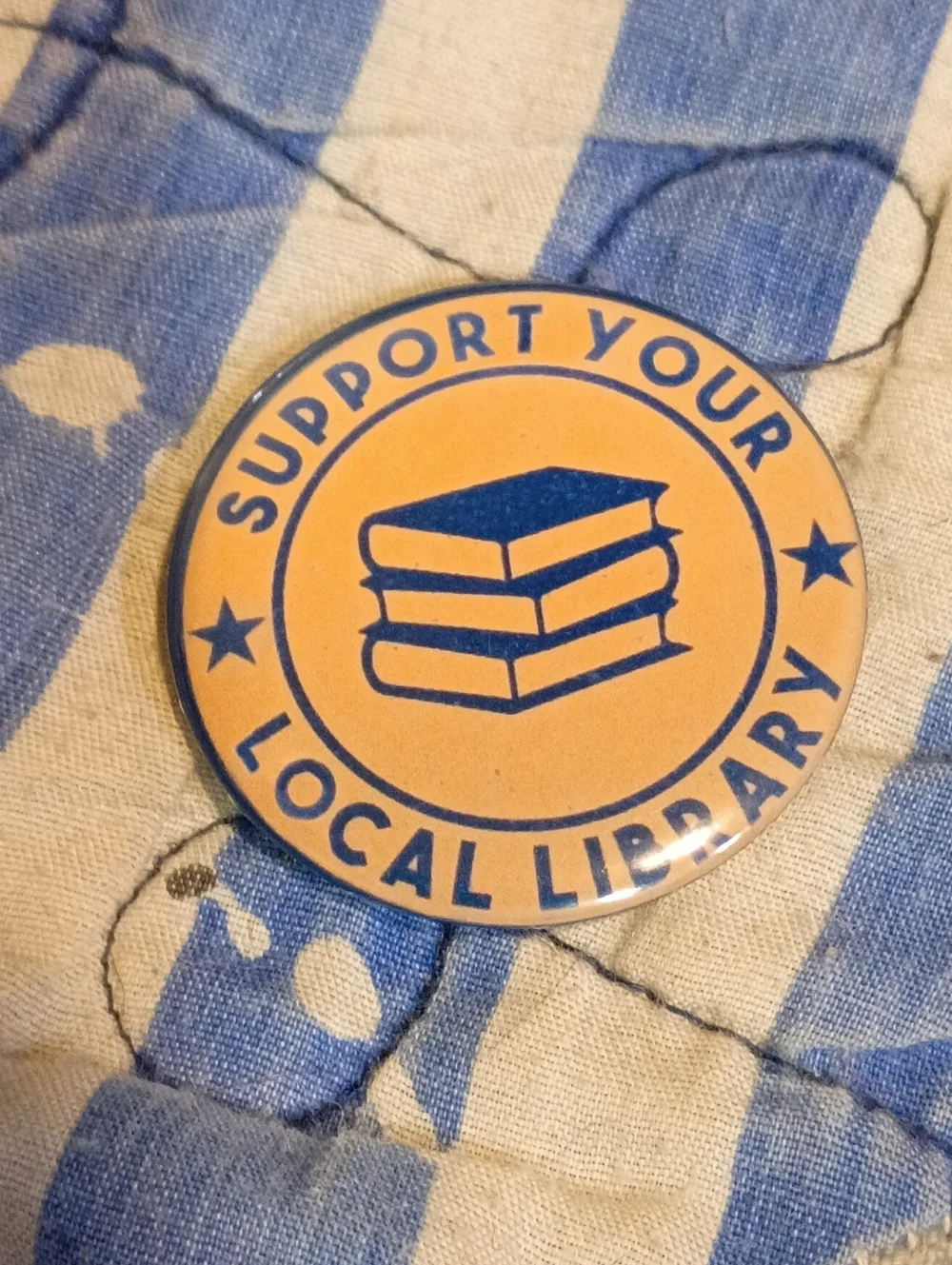 Support Your Local Library Button Pin Librarian Books Reading 1.77
