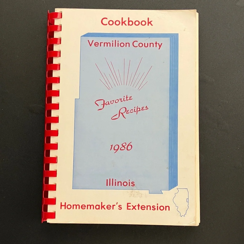 Vermilion County Illinois Community Cookbook 1986 Homemakers Extension Recipes