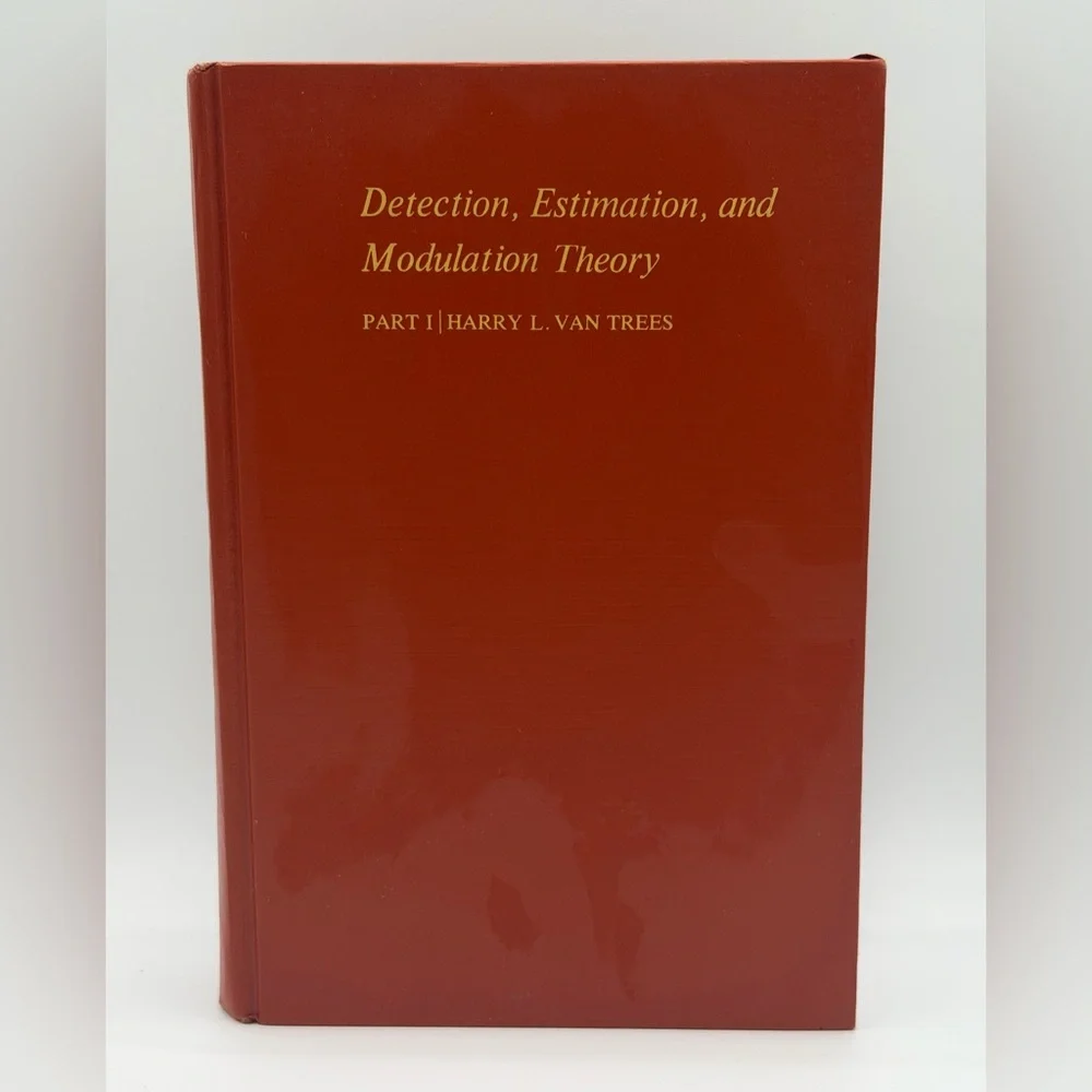 Detection Estimation and Modulation Theory Part I by Harry L. Van Trees HC 1968