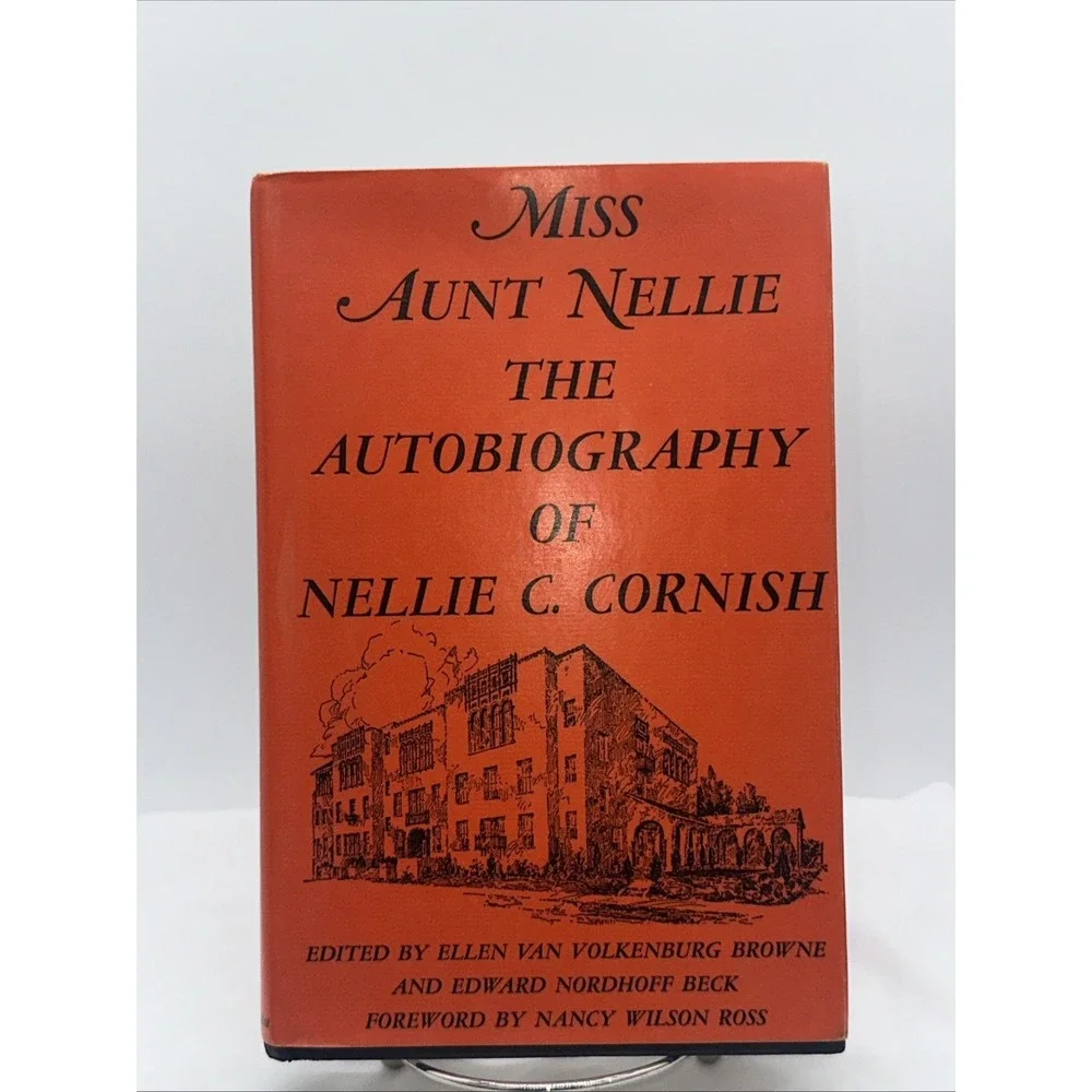 Miss Aunt Nellie. The autobiography of‎ Nellie C. Cornish