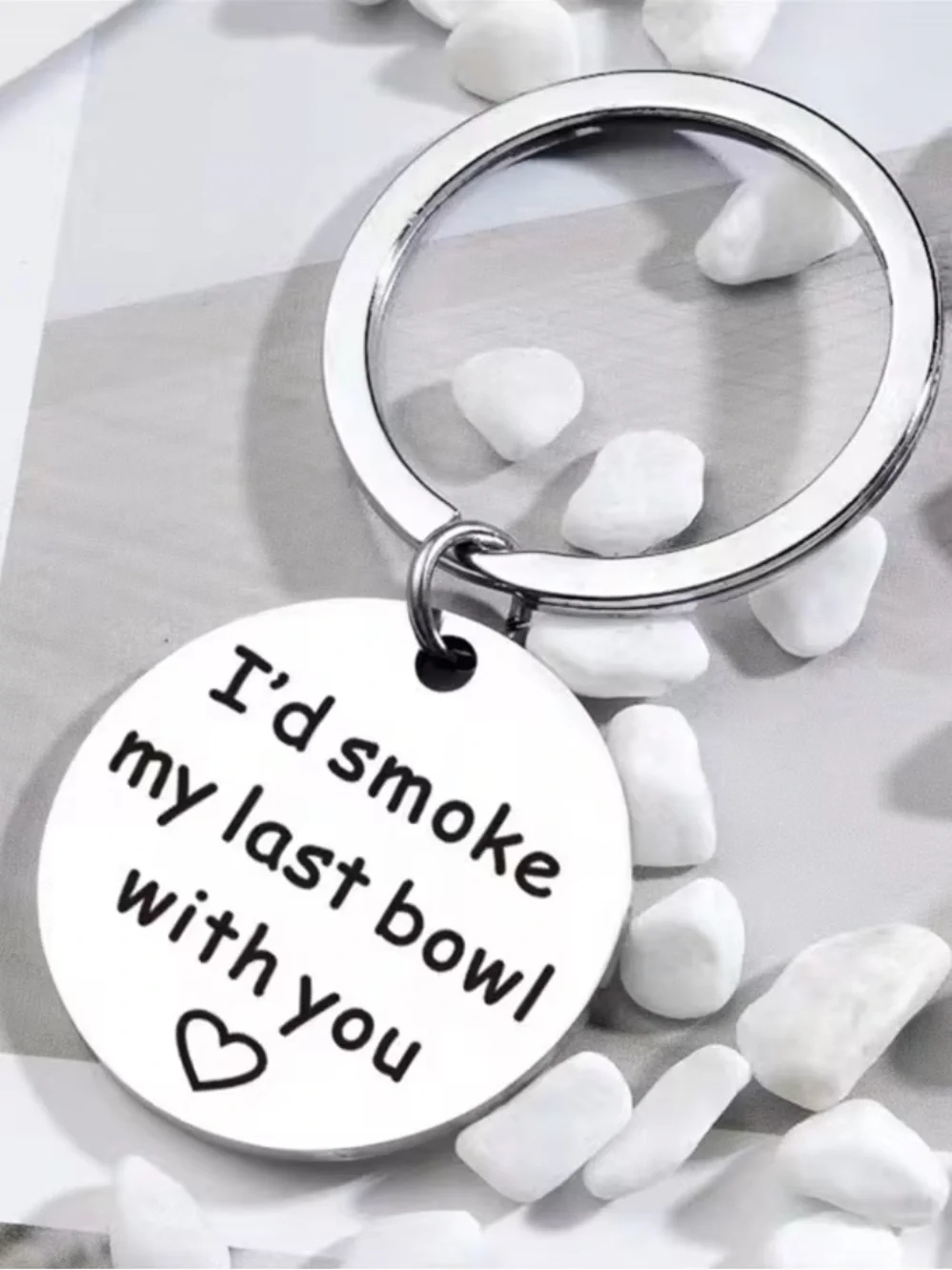420 Silver Round Keychain with 'I'd smoke my last bowl with you' Engraving