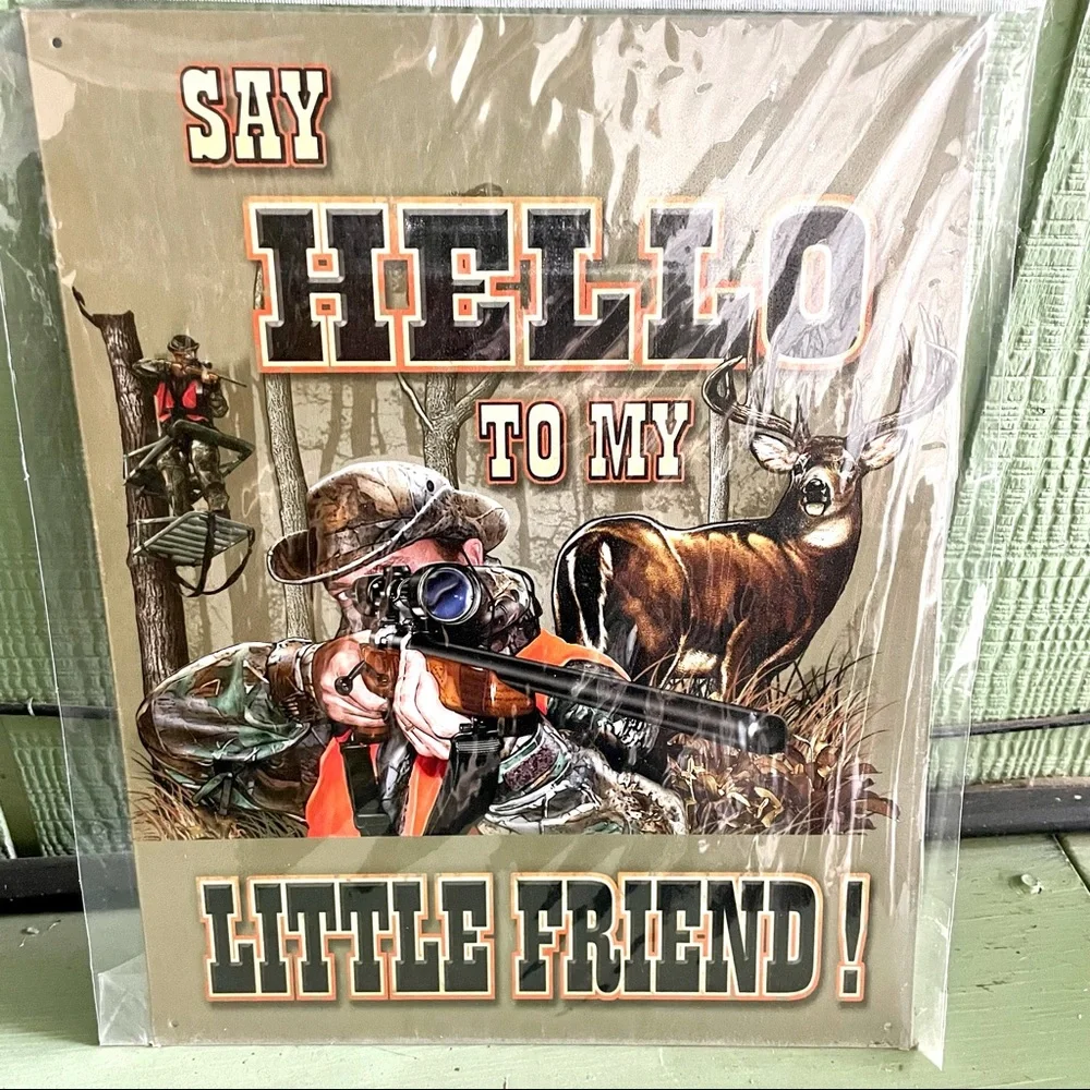 NEW Say Hello To My Little Friend Metal Sign