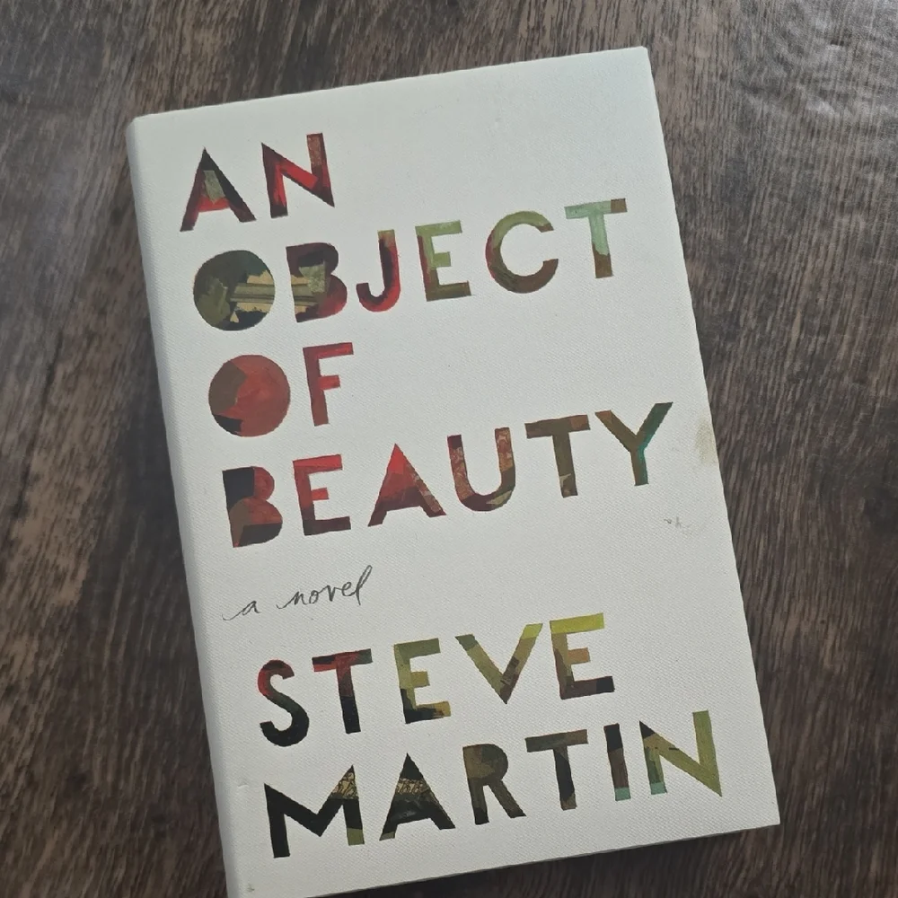 An Object of Beauty Novel by Steve‎ Martin - White HardCover