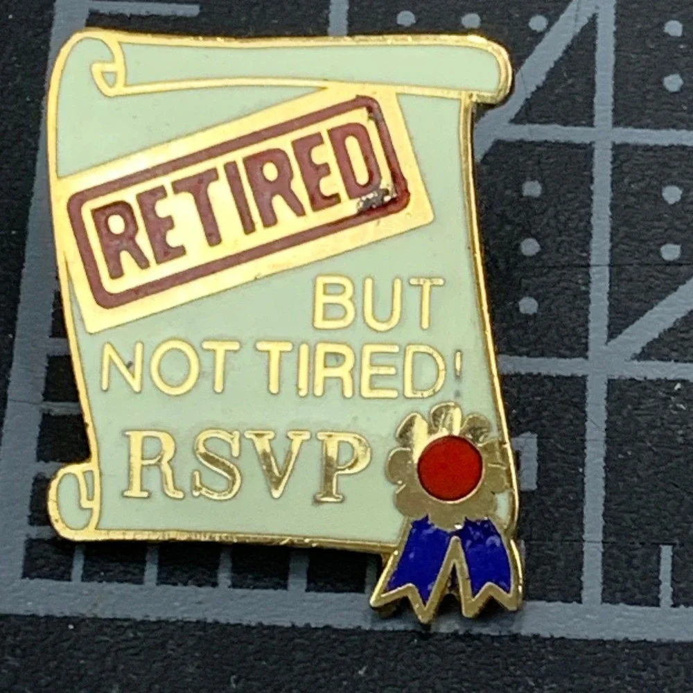 Retired But Not Tired RSVP Enamel Lapel‎ Pin Badge Gold Tone Scroll Diploma