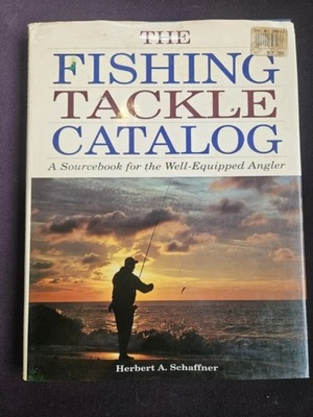 Fishing Tackle Catalog Hardcover Herbert A. Schaffner