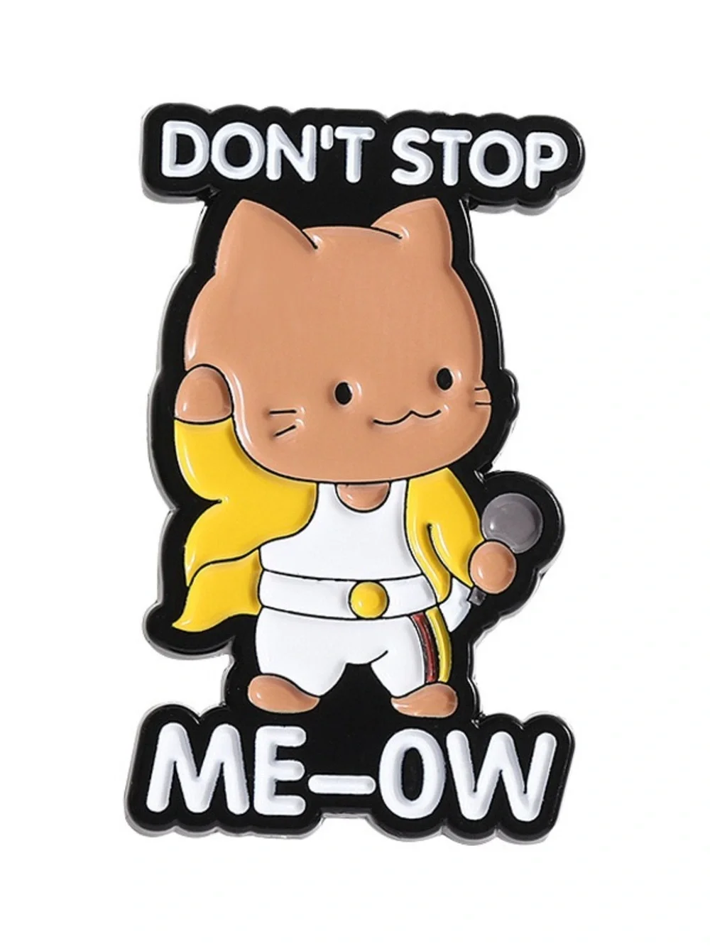 Don’t Stop Me-OW Cat Enamel Pin Funny Singing Cat Lapel Badge for Cat Lovers