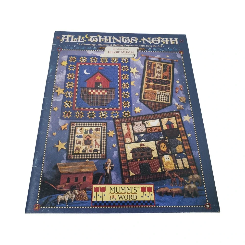 Debbie Mumm All Things Noah Quilting Project Book Patterns Mumm's the Word BK-2