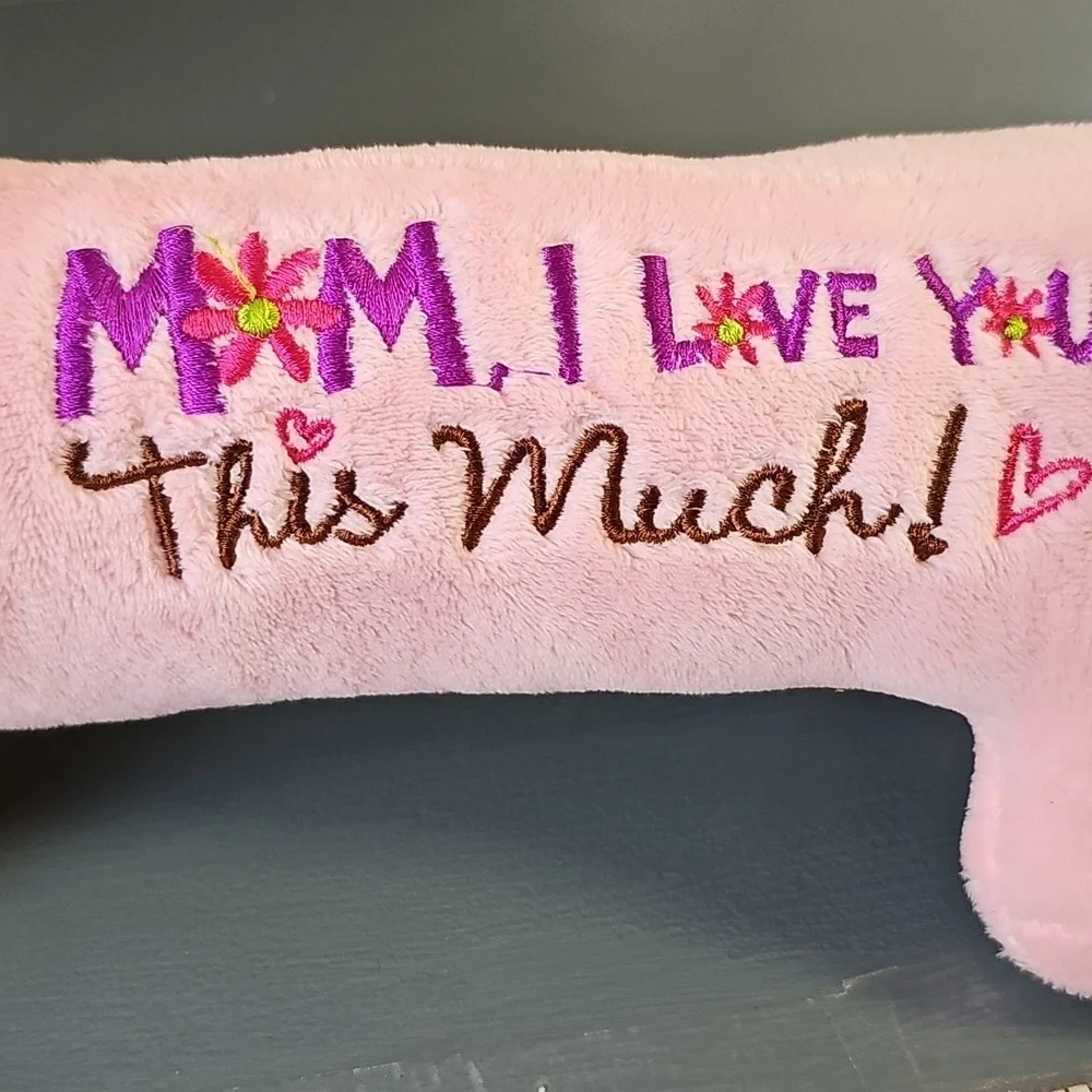 Pink Plush Dachshund Dog Toy. Pink‎ With Enbroidery( MOM I LOVE YOU THIS MUCH! )