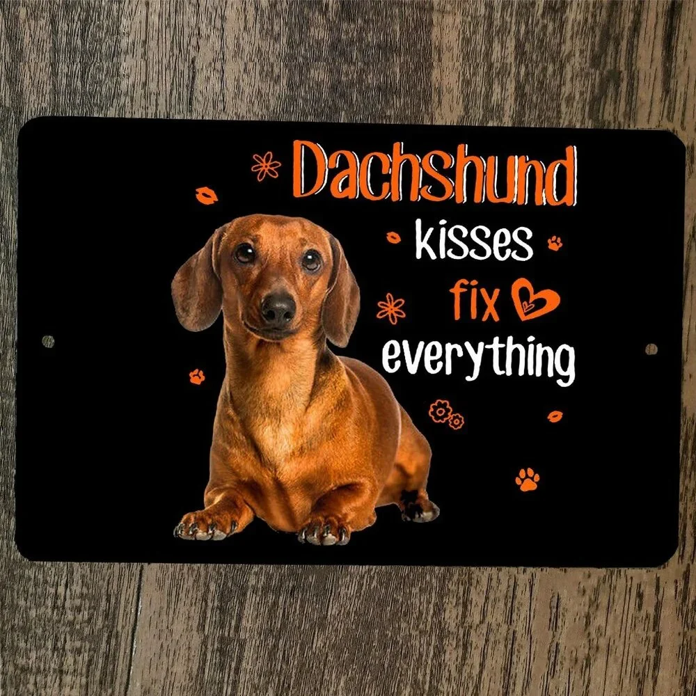 Dachshund Kisses‎ Fix Everything 8x12 Metal Wall Sign Wiener Dog Animal Poster