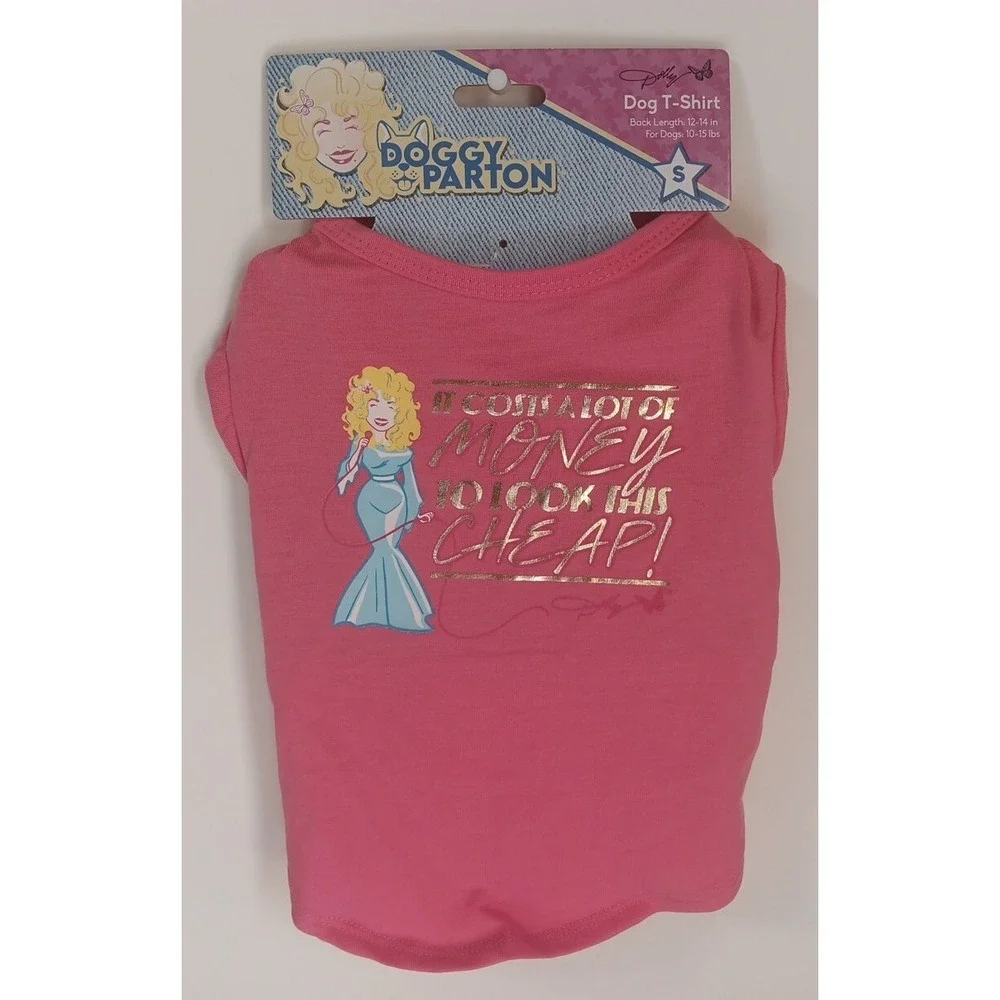 Doggy Parton‎ Dog T Shirt S Pink It Costs A Lot of Money to Look This Cheap READ