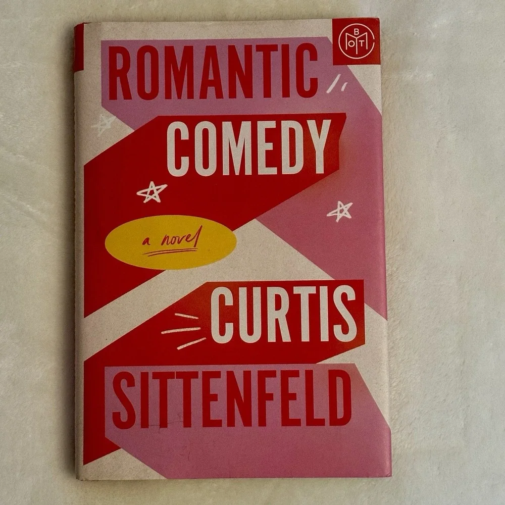 Romantic Comedy by Curtis Sittenfeld Hardcover Book of the Month‎