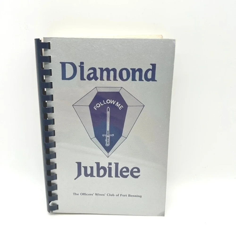 Diamond Jubilee Fort Benning Officers Wives Club Vintage Cookbook 1984 Georgia