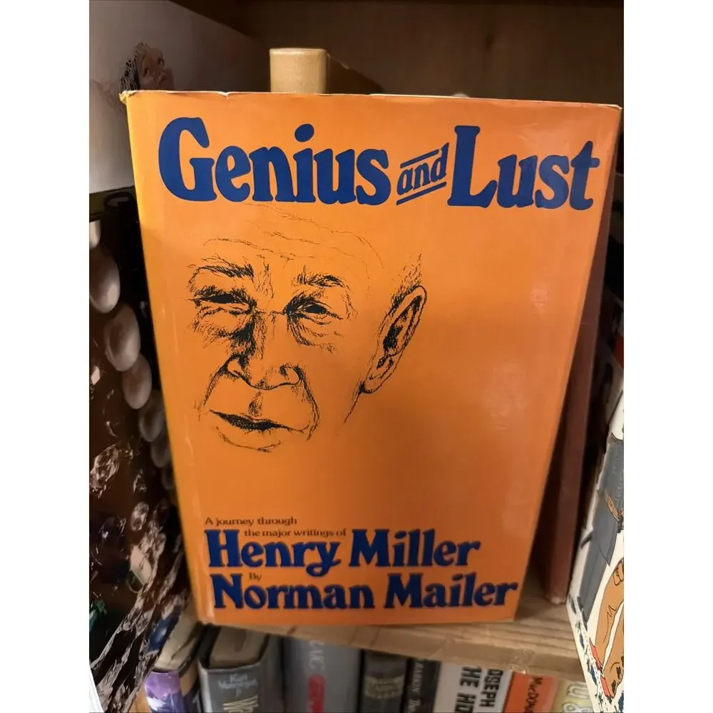 Genius and Lust Major‎ Writings of Henry Miller Norman Mailer 1976 Grove Press
