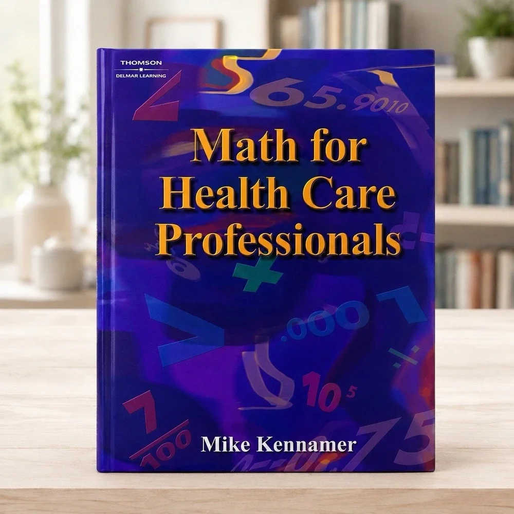 Math and Writing for Health Science Ser.: Math for Health Care Professionals by