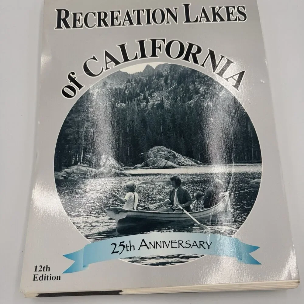 Recreation Lakes Of California 12th Edition 25th‎ Anniversary