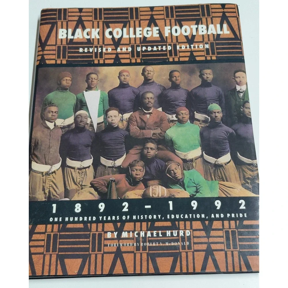 Black College Football 1892-1992 Michael Hurd Revised Expanded 2nd Ed Hardcover