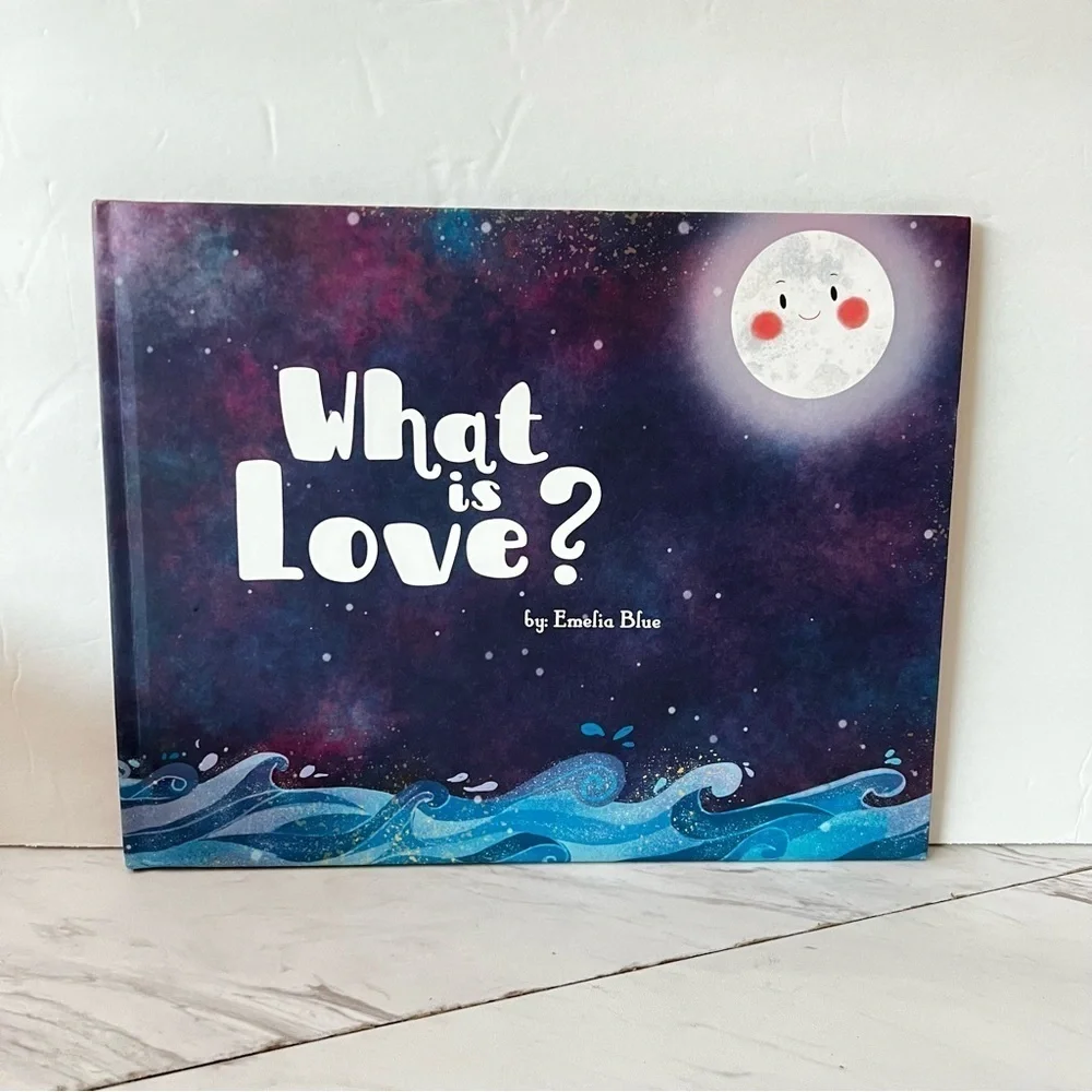What is Love? By Emelia Blue Hard Book Kids
