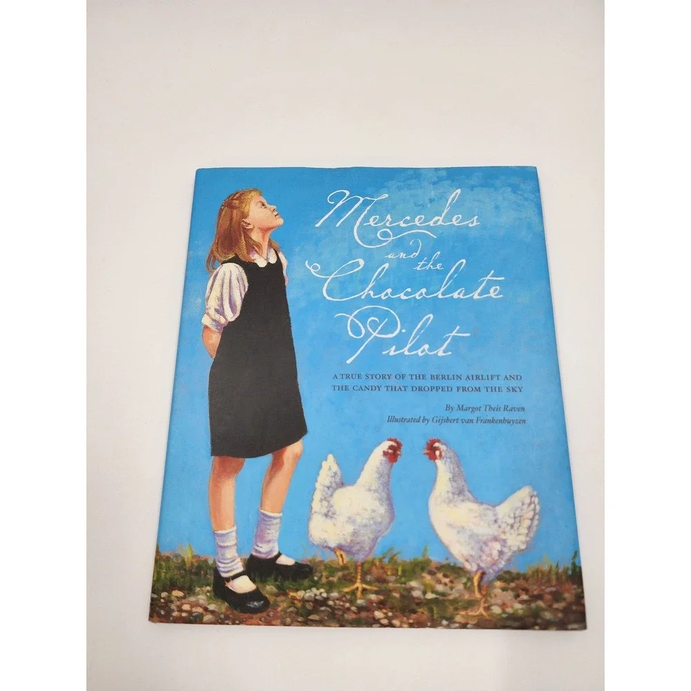 Mercedes and the Chocolate Pilot Margot Theis Raven Berlin Airlift History Book
