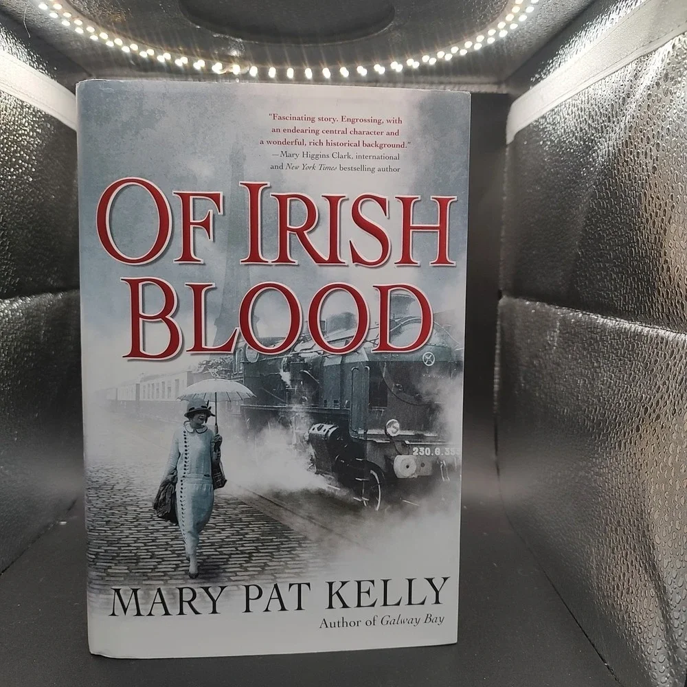 Of Irish‎ Blood: A Novel - Hardcover By Mary Pat Kelly