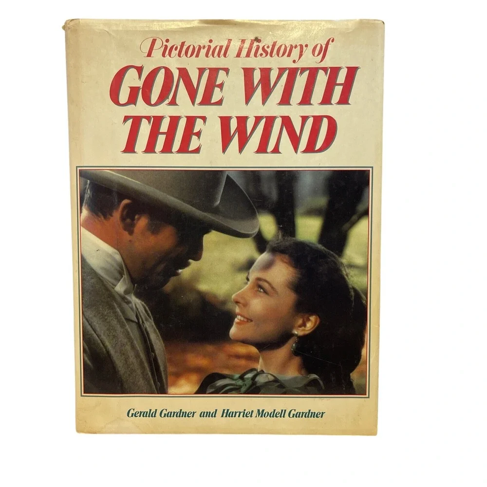 Gone With the Wind Pictorial History Of Guide to Movie Gardner‎