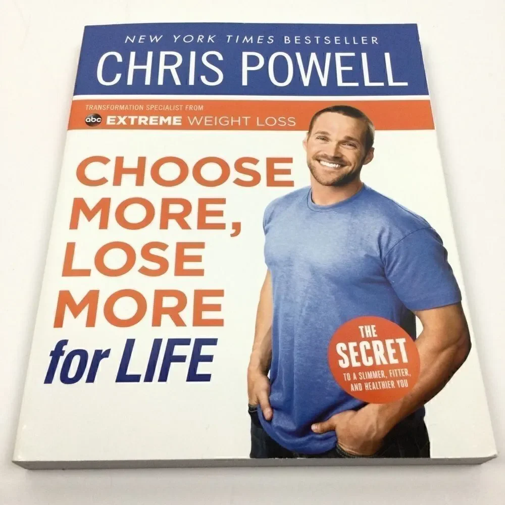Diet Book, Choose More, Lose More For Life, Chris Powell‎